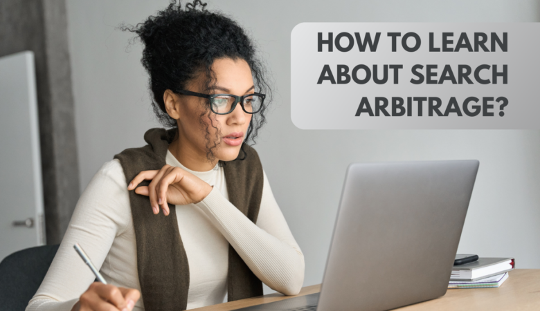 How to Learn about Search Arbitrage?